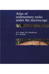 Atlas of Sedimentary Rocks Under the Microscope