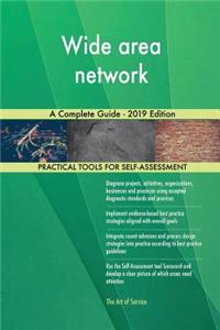 Wide area network A Complete Guide - 2019 Edition