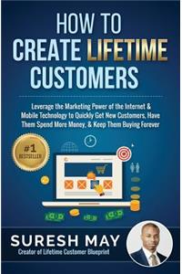 How to Create Lifetime Customers