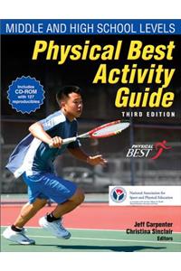 Physical Best Activity Guide: Middle and High School Levels