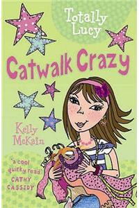 Catwalk Crazy