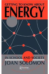 Getting to Know about Energy in School and Society