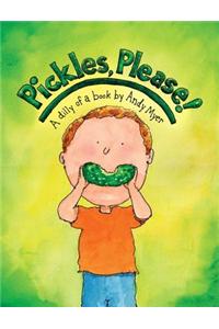 Pickles, Please!