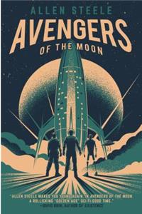 Avengers of the Moon: A Captain Future Novel