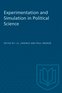 Experimentation and Simulation in Political Science