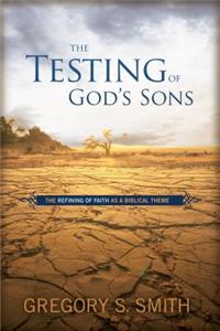 Testing of God's Sons