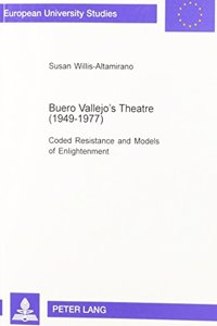 Buero Vallejo's Theatre, 1949-1977