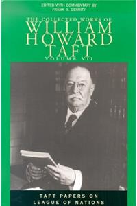 Collected Works of William Howard Taft
