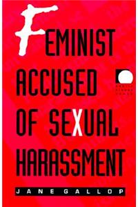 Feminist Accused of Sexual Harassment