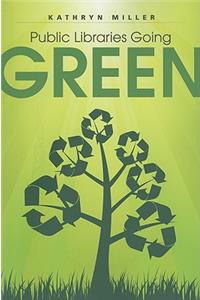 Public Libraries Going Green