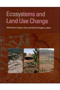 Ecosystems and Land Use Change