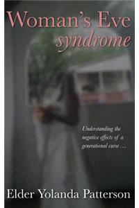 Woman's Eve Syndrome