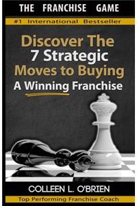 Franchise Game: Discover the 7 Strategic Moves to Buying A Winning Franchise