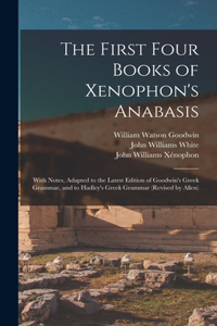 First Four Books of Xenophon's Anabasis