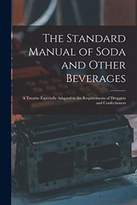 The Standard Manual of Soda and Other Beverages