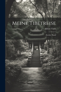Meine Tibetreise: Zweiter Band
