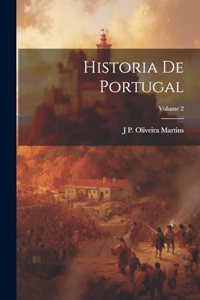Historia De Portugal; Volume 2