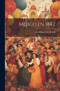 Méjico en 1842