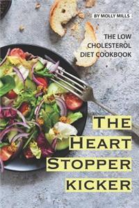 Heart Stopper Kicker