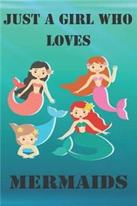 Just A Girl Who Loves Mermaids
