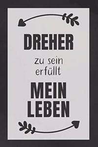 Dreher zu sein
