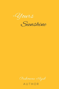 -Yours Sunshine