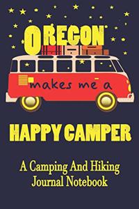Oregon Makes Me A Happy Camper