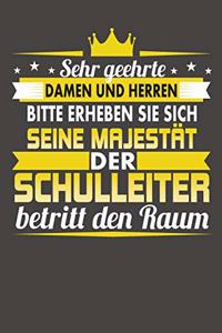 Sehr Geehrte Damen Und Herren Bitte Erheben Sie Sich Seine Majestät Der Schulleiter Betritt Den Raum