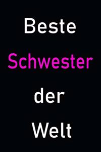 Beste Schwester der Welt