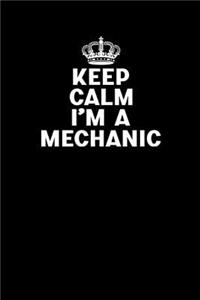 Keep Calm I'm a Mechanic