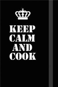 Keep Calm And cook