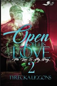 Open Off His Love 2