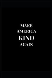 Make America Kind Again