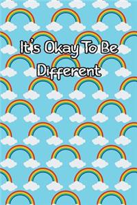 It's Okay to Be Different