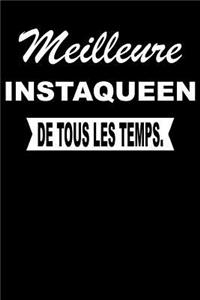 Meilleure Instaqueen de Tous Les Temps.