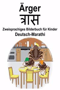 Deutsch-Marathi Ärger/त्रास Zweisprachiges Bilderbuch für Kinder