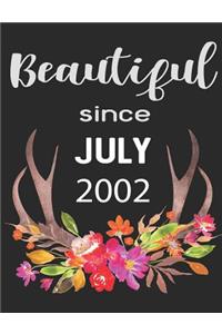 Beautiful Since July 2002