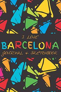 I Love Barcelona Journal & Sketchbook