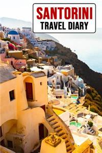 Santorini Travel Diary