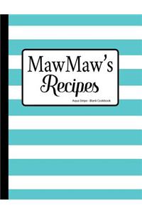 MawMaw's Recipes Aqua Stripe Blank Cookbook