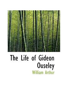 The Life of Gideon Ouseley