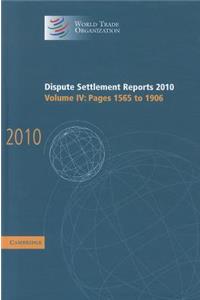 Dispute Settlement Reports 2010: Volume 4, Pages 1565–1906