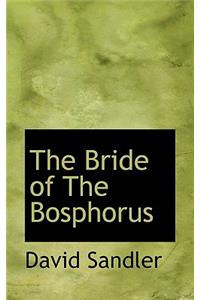 The Bride of the Bosphorus