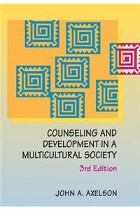 Counseling and Development in a Multicultural Society