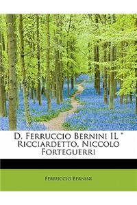 D, Ferruccio Bernini Il 