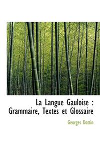 La Langue Gauloise