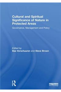 Cultural and Spiritual Significance of Nature in Protected Areas