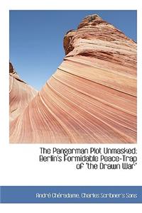 The Pangerman Plot Unmasked