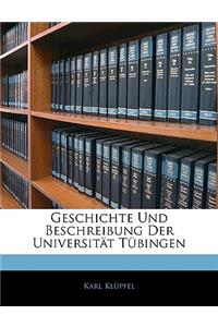 Geschichte Und Beschreibung Der Universität Tübingen
