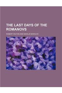 The Last Days of the Romanovs